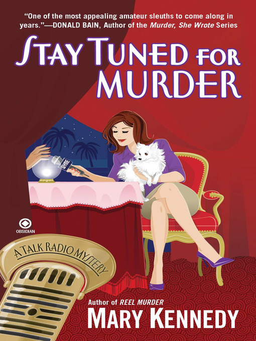 Title details for Stay Tuned for Murder by Mary Kennedy - Available